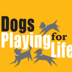 Dogs Playing For Life Logo
